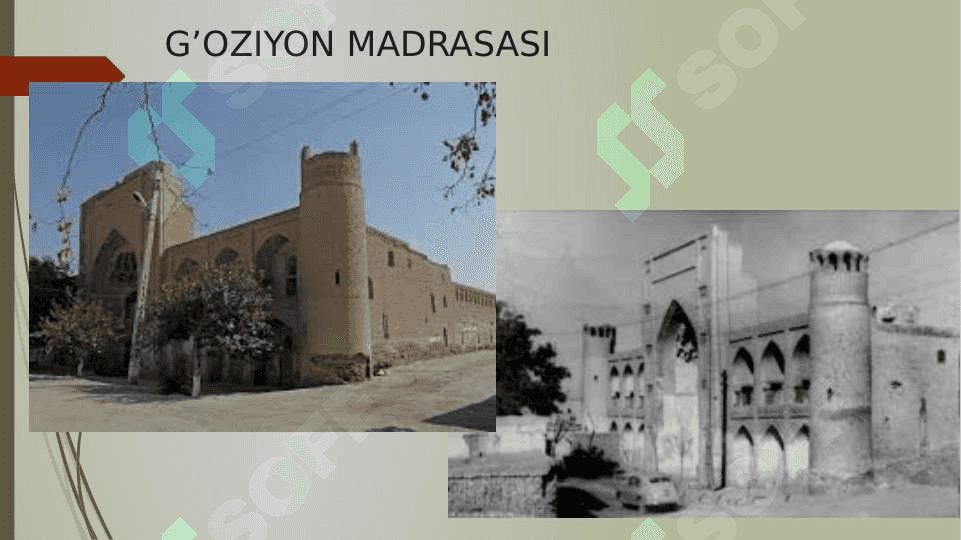 G’oziyon va Xoja Porso madrasalari 30.pptx 3