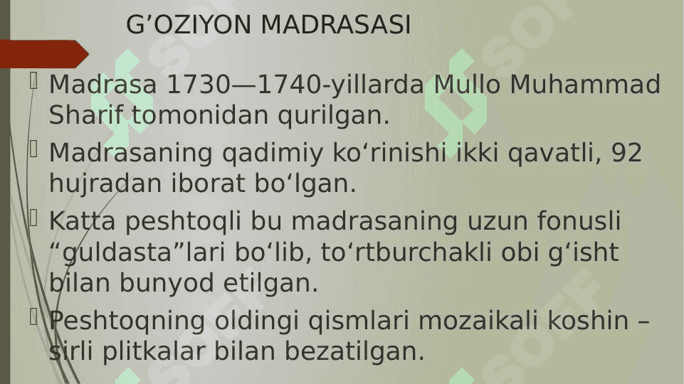 G’oziyon va Xoja Porso madrasalari 30.pptx 4