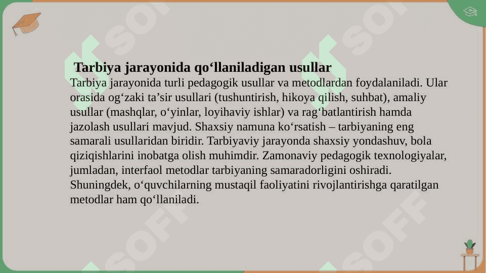 Tarbiya jarayonida shaxsning shakllanishi SLAYD 7