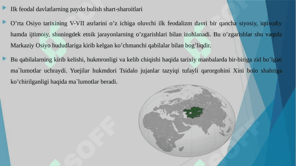 O'RTA OSIYONING ILK O'RTA ASRLARDAGI TARIXIY GEOGRAFIYASI, ILK O'RTA ASRLARDA MAHALLIY HOKIMLIKLAR TARIXIY GEOGRAFIK TAVSIFI 3