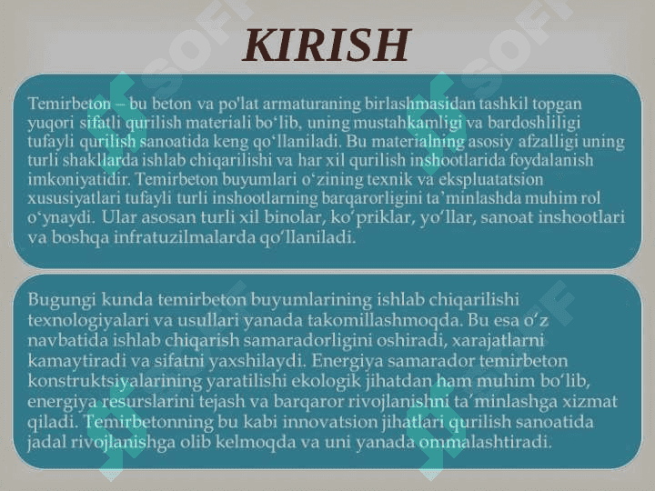 Temirbeton xaqida tushuncha. Temir-beton buyumlari klassifikatsiyasi. Temir beton buyumlarini ishlab chiqarish texnologiyasi va usullari. Energiya samarador temirbeton konstruktsiyalar 4