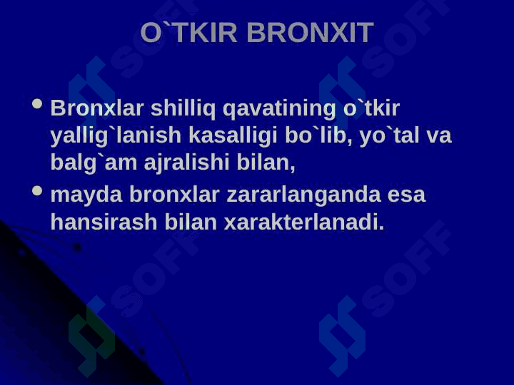 O'tkir va surunkali bronxitlar 2