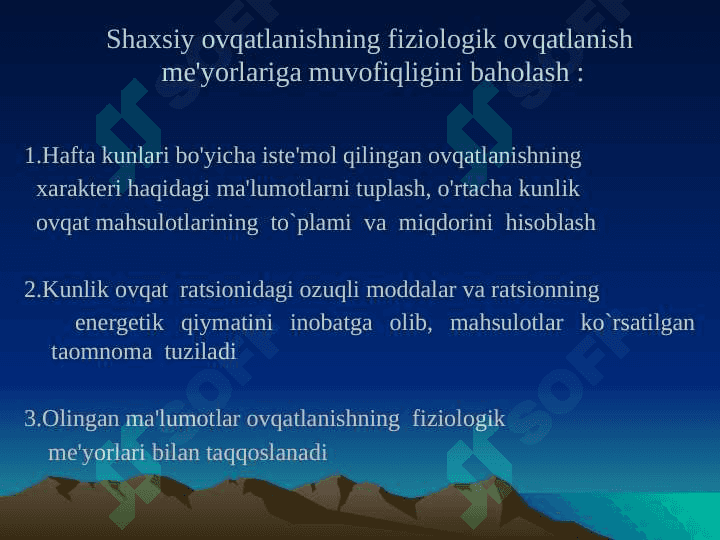 Shaxsiy ovqatlanishning adekvatligini o’rganish va baholash 4