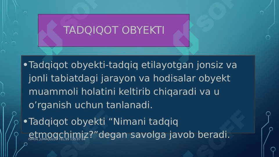 Kirish.Tabiiy fanlarning tadqiqot obyekti 4