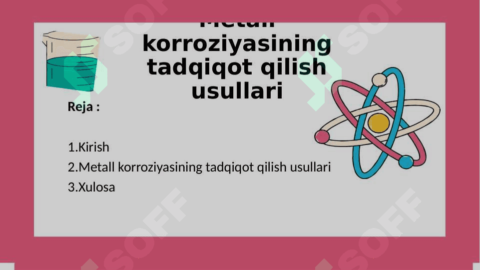 Metall korroziyasining tadqiqot qilish usullarkimyo 2