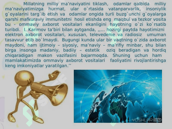 Bugungi kundagi buzg’unchi g’oyalarga qarshi kurashishda ommaviy axborot vositalarining o’rni. 6