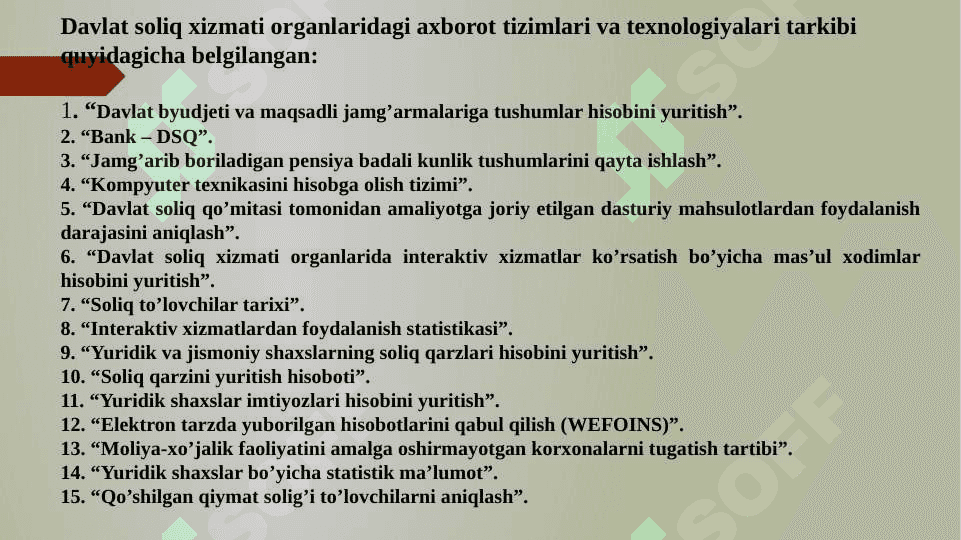 Davlat soliq xizmati organlarida joriy etilgan dasturiy mahsullarhamda soliq to’lovchilarga ko’rsatiladigan davlat xizmatlar 4