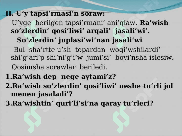 Ra’wishtin’  ma’nisine  qaray  tu’rleri.                   Waqi’t  ra’wishi. 6