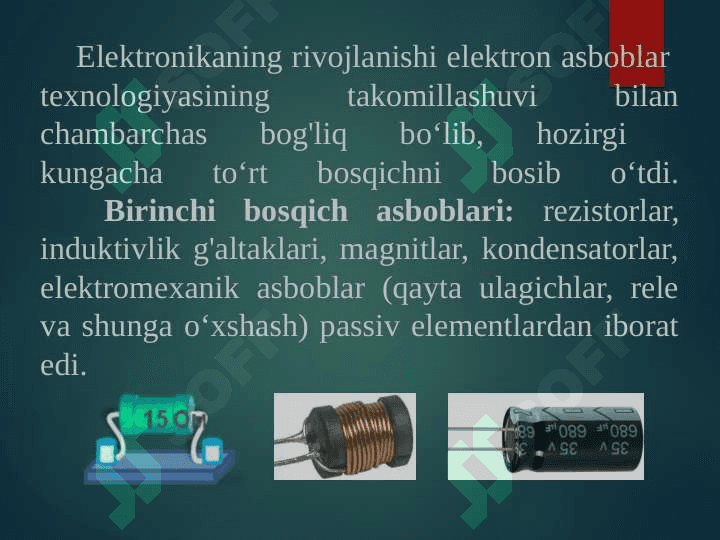 Elektron qurilmalar va sxemalarning o‘rni va ahamiyati. 4
