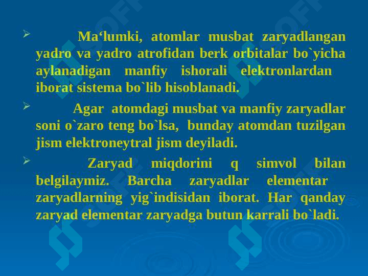 Elektr zaryadining saqlanish qonuni. Kulon qonuni. Gauss teoremasi va uning tadbiqlari 4