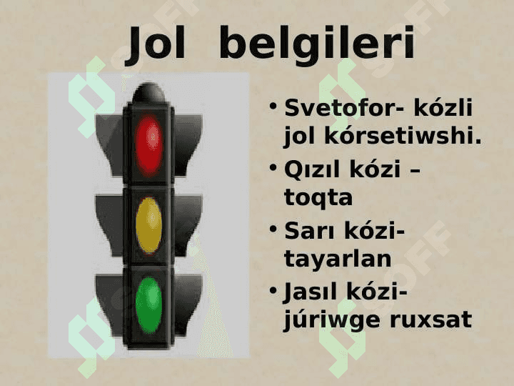 Jol –háreketi qádeleri 3
