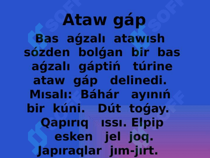 Atawısh bir bas aǵzalı gápler Ataw gáp 3