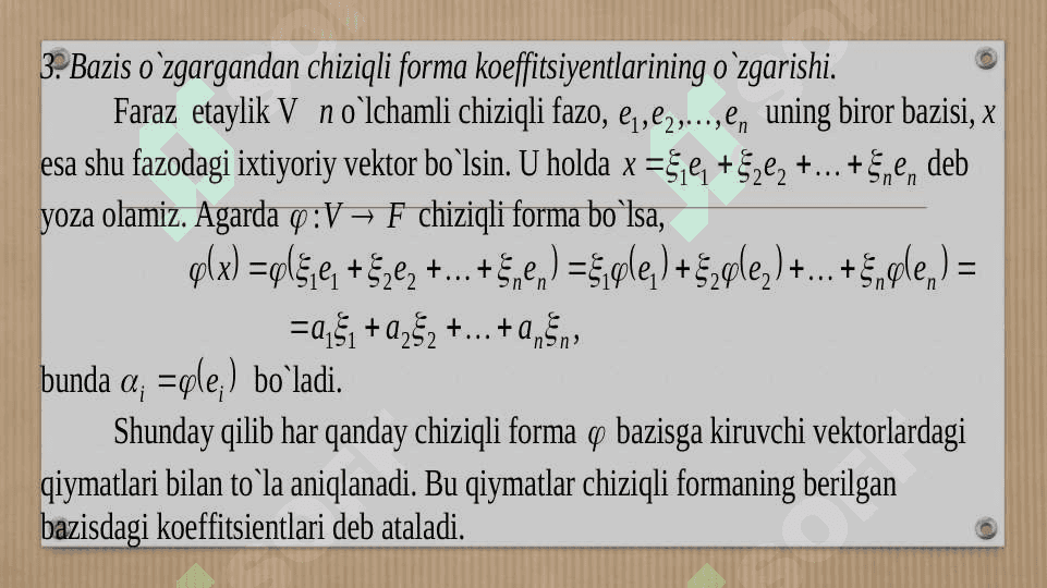 Chiziqli formalar, Bichiziqli va kvadratik formalar 4