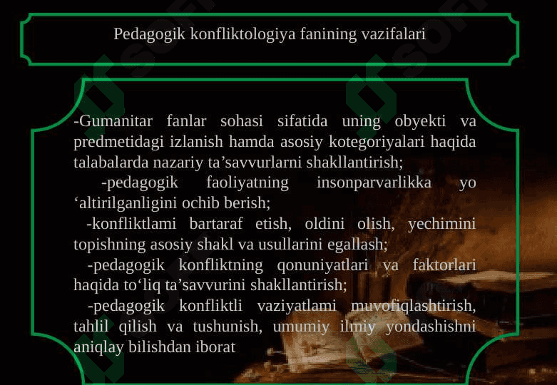 Pedagogik konfiliktologiyaning mohiyati,     obyekti,predmeti, maqsad,vazifalari va fan sifatida paydo bo‘lishi. 8