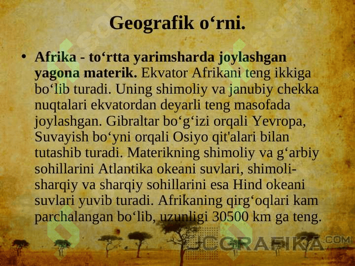 Afrikaning geografik o‘rni va o‘rganish tarixi 7