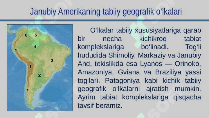 Janubiy Amerika. Tabiiy geografik o'lkalari 5