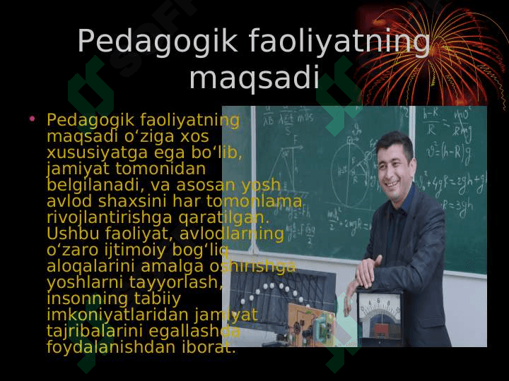Pedagogik faoliyat maqsadi va uning o'ziga xosligi 4