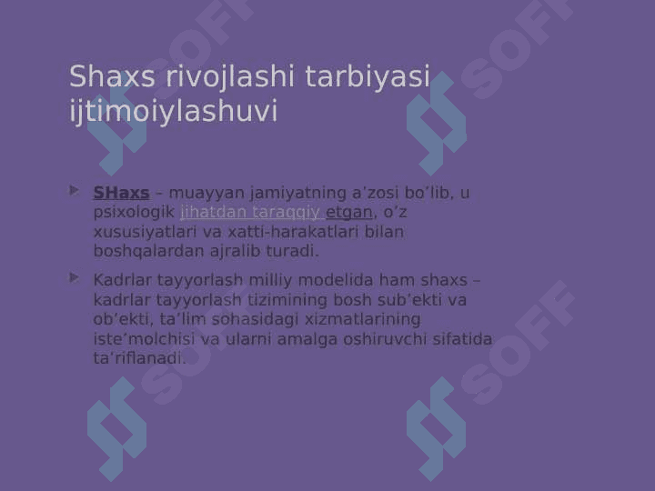 Shaxs rivojlashi tarbiyasi ijtimoiylashuvi 5