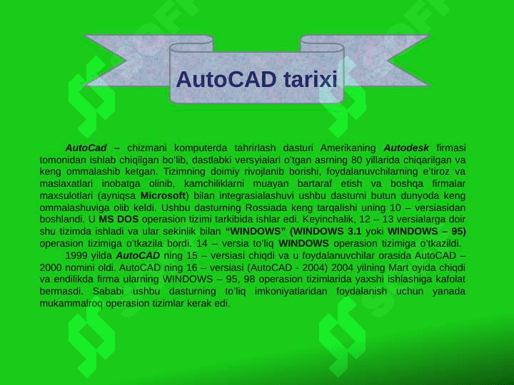 AutoCAD dasturi haqida, dasturning interfeys (muloqot oyna)lari haqida umumiy ma'lumotlar 4