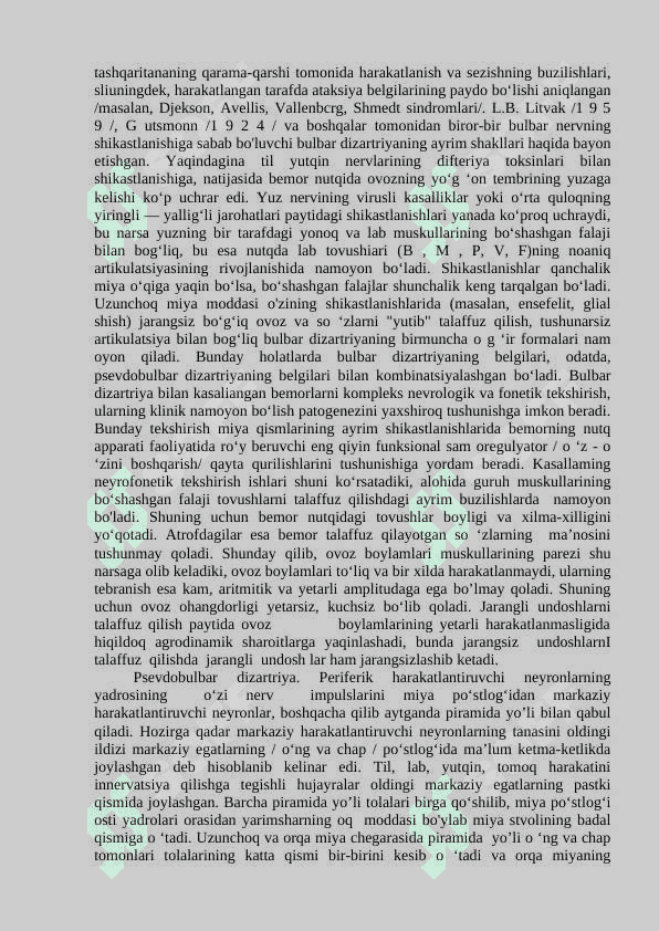 Dizartriya turlari va ularda nutqning oʻziga xos nomoyon boʻlishi 8
