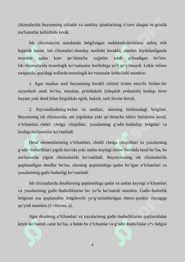 Ish chizmalari va ularga qo’yiladigan talablar. 6