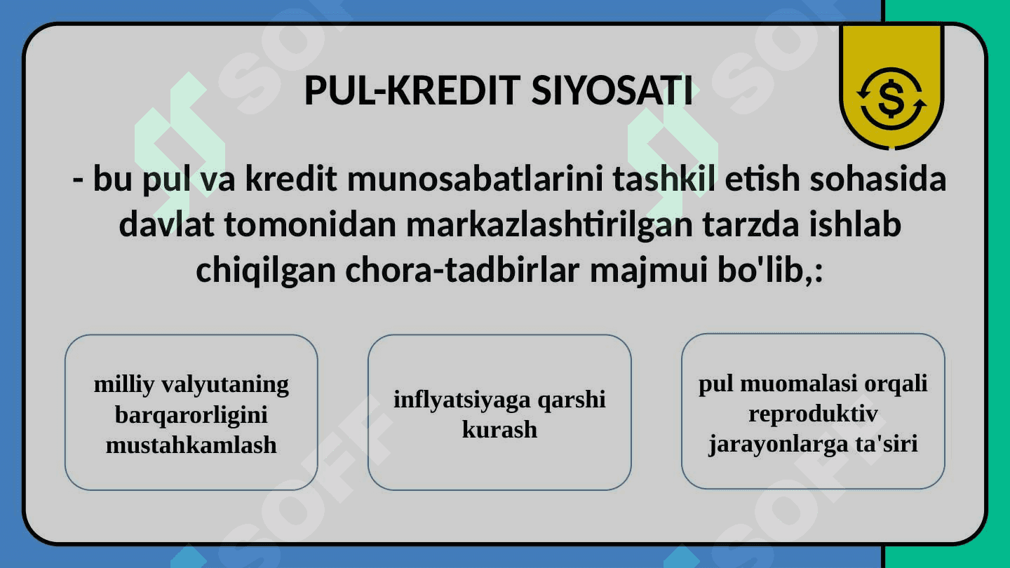 Pul -kredit siyosatiga yodashuv 3