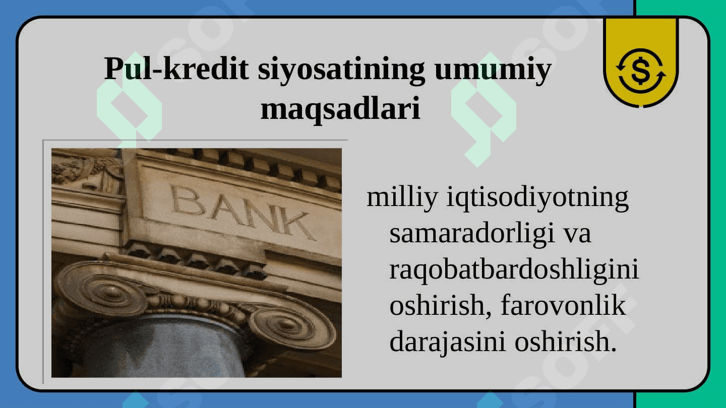 Pul -kredit siyosatiga yodashuv 8