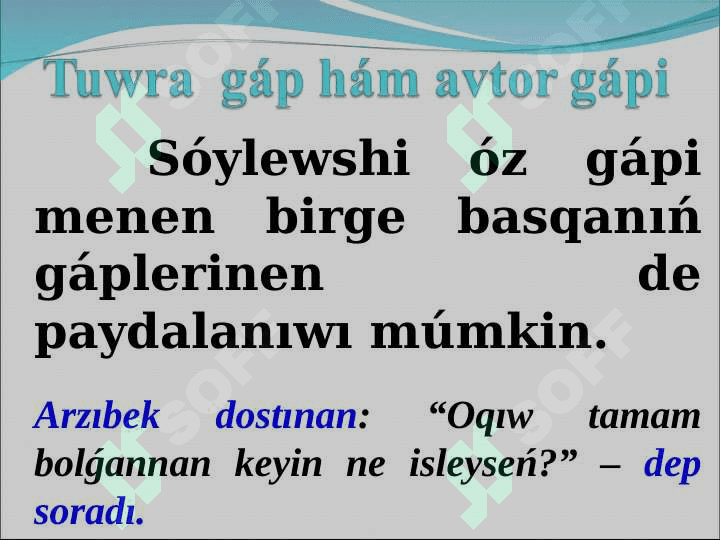 Ózlestirilgen  gáp.  Tuwra  gápti  ózlestirilgen  gápke  aylandırıw  jolları. 4