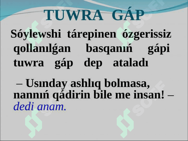 Ózlestirilgen  gáp.  Tuwra  gápti  ózlestirilgen  gápke  aylandırıw  jolları. 5