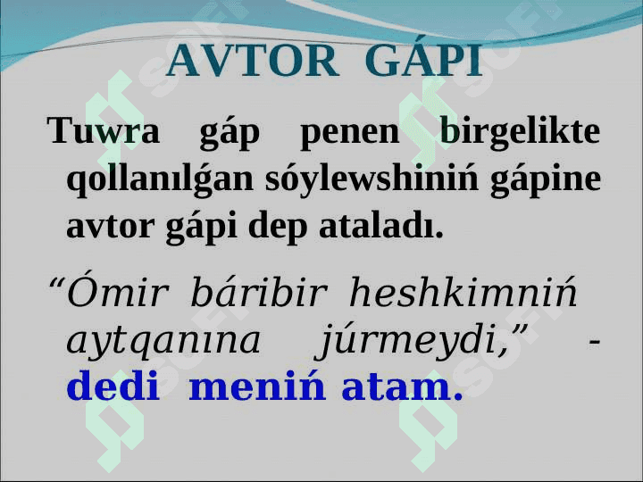 Ózlestirilgen  gáp.  Tuwra  gápti  ózlestirilgen  gápke  aylandırıw  jolları. 6