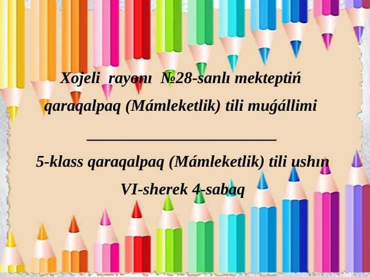 Gáp aǵzaları.