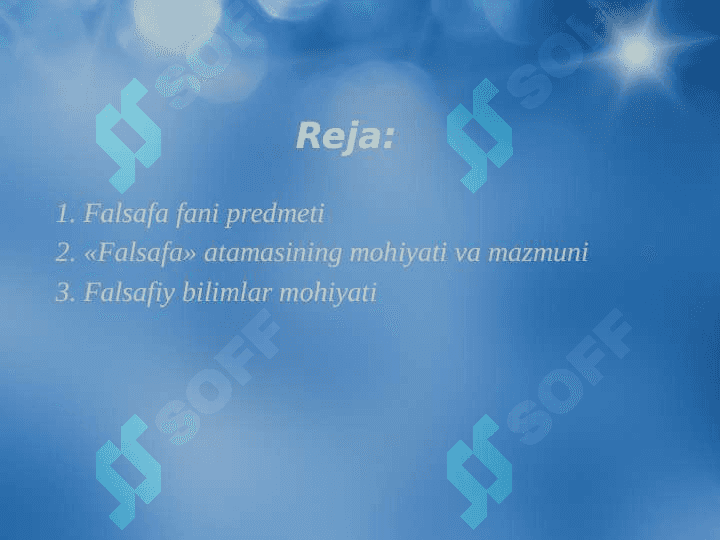 Falsafa mavzusi va falsafiy bilbimlar mohiyati 2