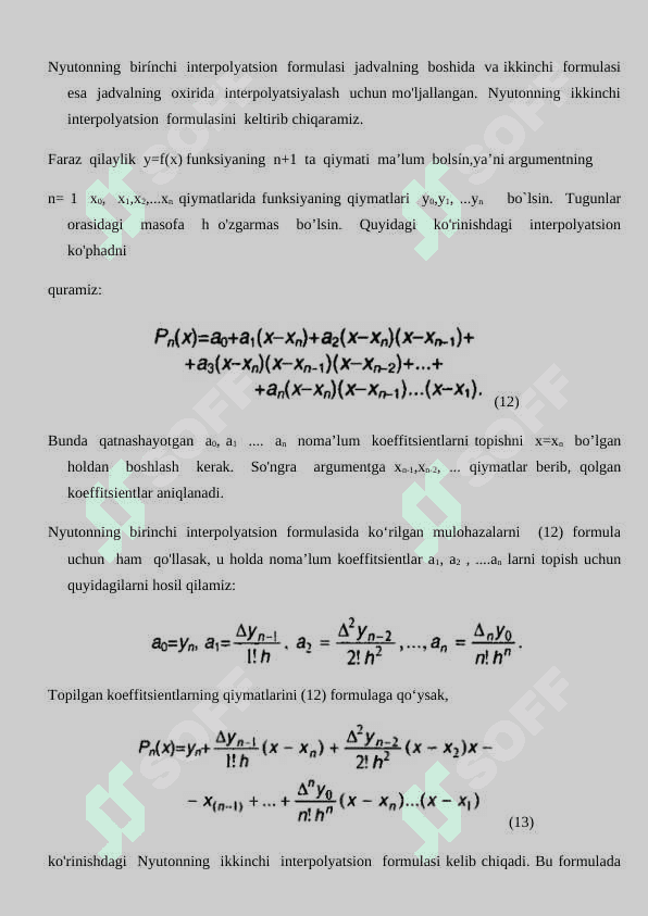 Interpoiyatsiya masala yechimining yagonaligi. Logranj va nyuton interpolyatsiya formulalari va ularning xatoligi. Chekli ayirmalar va ularning xatoligi 7