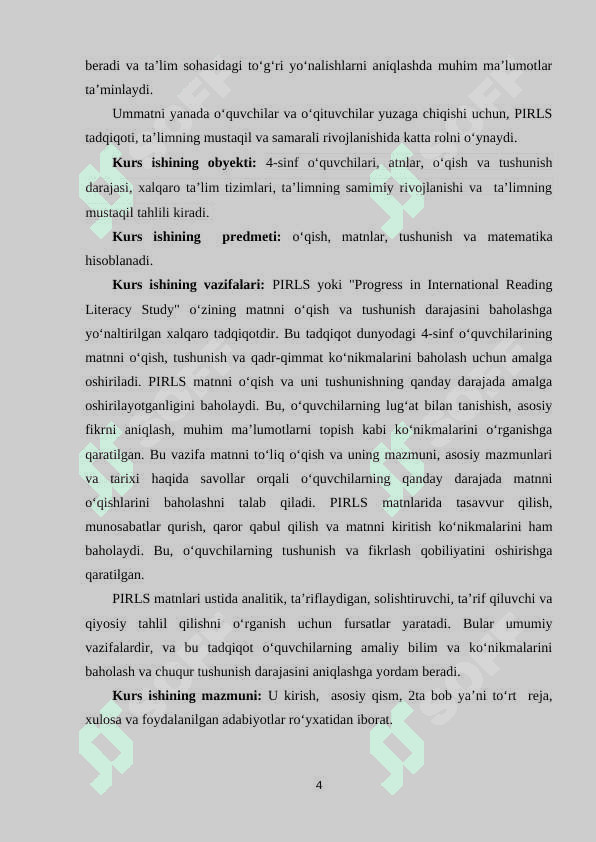 PIRLS(Progress in International Mathematics and Literacy Study (PIRLS) – boshlang‘ich 4-sinf o‘quvchilarining matnni o‘qish  va tushunish darajasini baholash uchun) tadqiqoti haqida umumiy tushuncha 4
