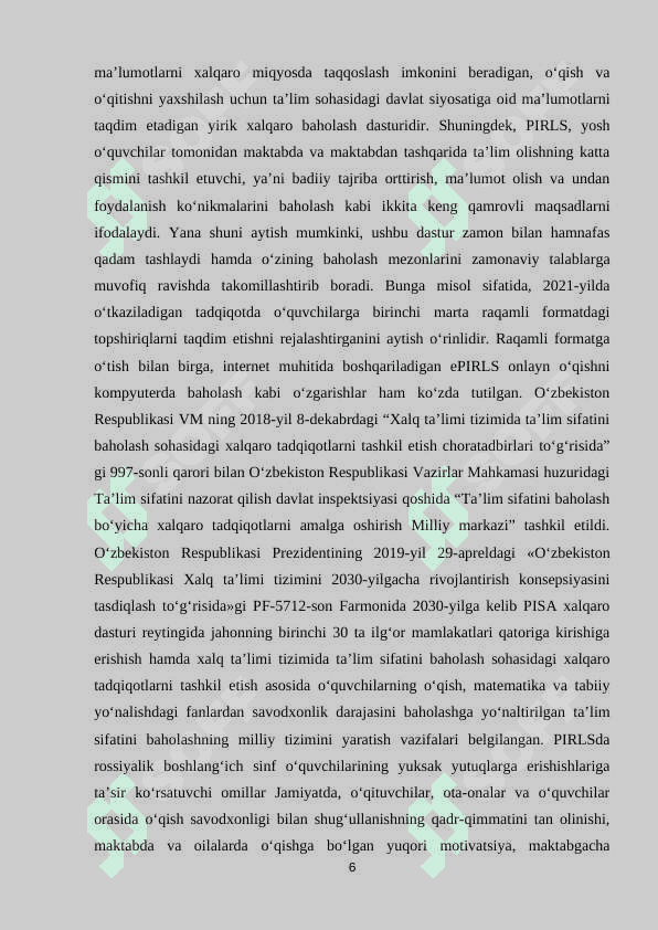 PIRLS(Progress in International Mathematics and Literacy Study (PIRLS) – boshlang‘ich 4-sinf o‘quvchilarining matnni o‘qish  va tushunish darajasini baholash uchun) tadqiqoti haqida umumiy tushuncha 6