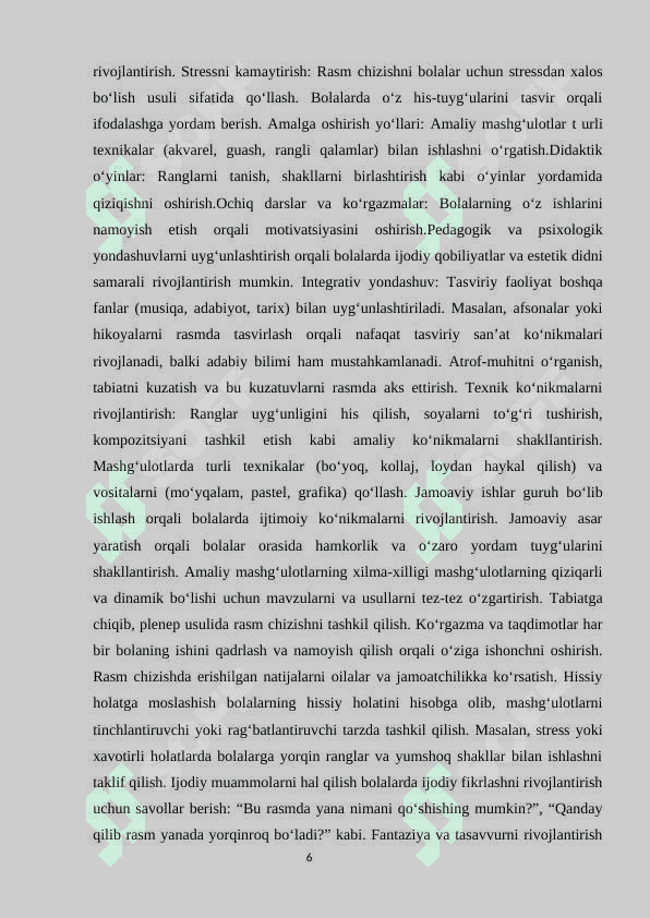 BOLALARNING TASVIRIY FAOLIYATLARNING RIVOJLANTIRISH                    VAZIFALARI 6