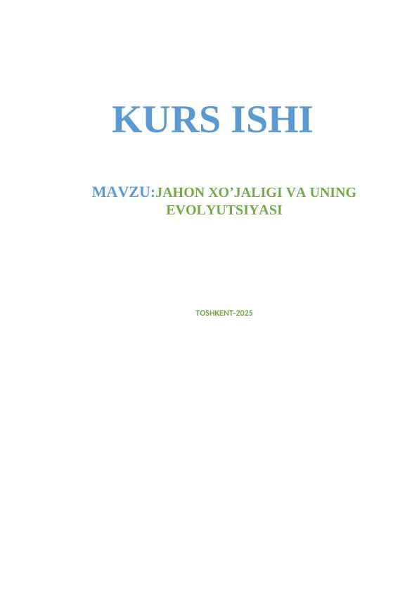 JAHON XO’JALIGI VA UNING EVOLYUTSIYASI