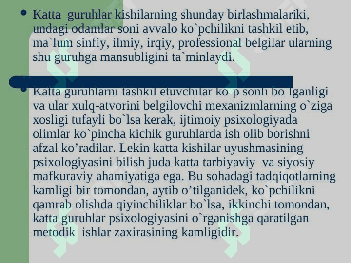 KATTA GURUHLAR PSIXOLOGIYASI. 5