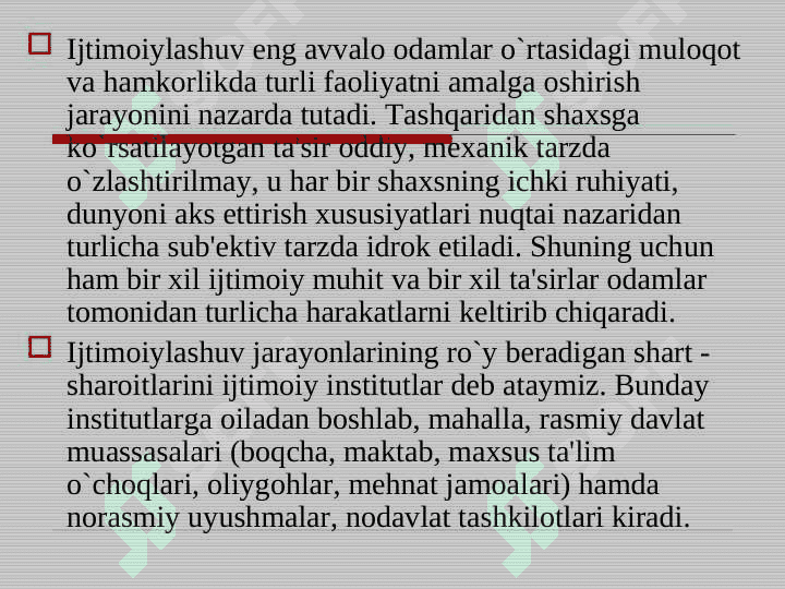 SHAXS IJTIMOIYLASHUVI VA IJTIMOIY HULQ-ATVOR. 5