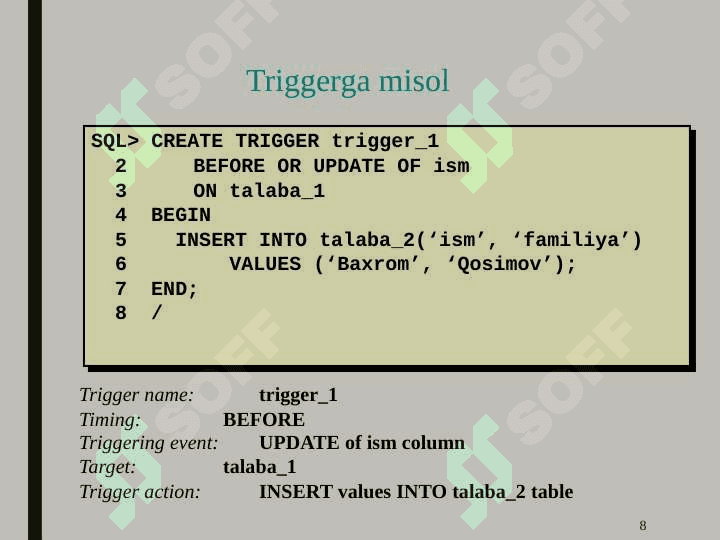 Ma’lumotlar bazasida triggerlar bilan ishlash 8