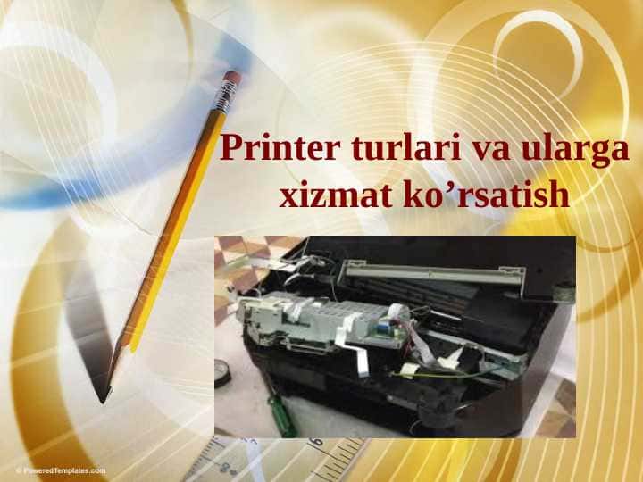 Printer turlari va ularga xizmat ko’rsatish 1