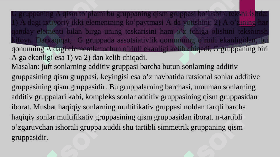 Gruppa, Qism gruppa, Normal bo’luvchi , faktor to’plamlar 4