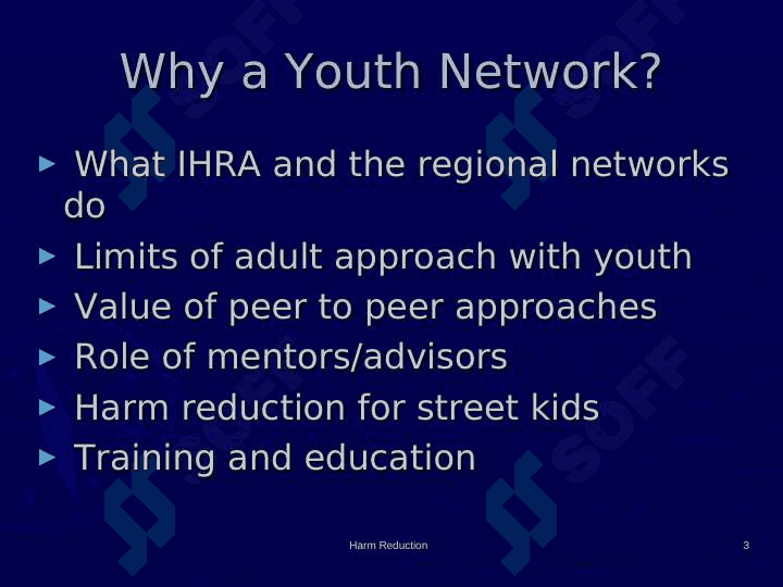 Harm Reduction for Young People:Why A Youth Network? 3