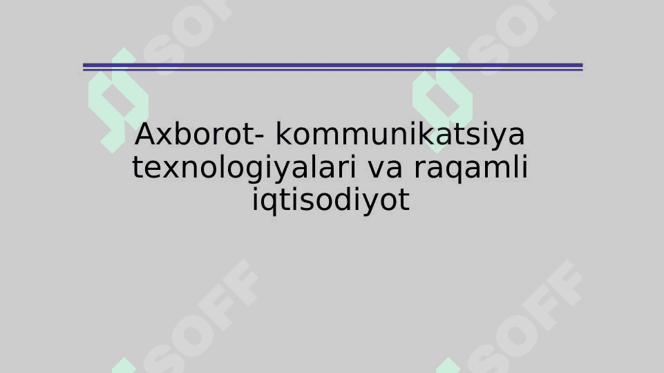 Iqtisodiyotda axborot- kommunikatsiya texnologiyalari va tizimlari 2