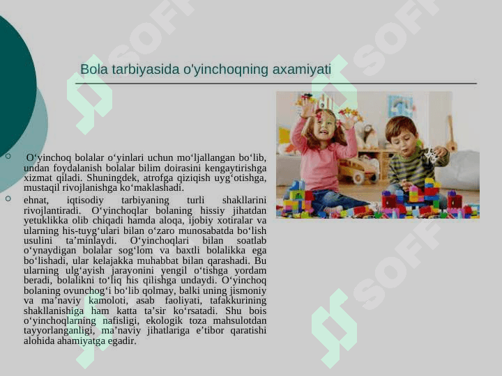 Bola tarbiyasida o'yinchoqning ahamiyati 2 2