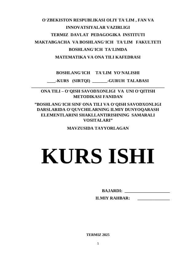 BOSHLANG‘ICH SINF ONA TILI VA O‘QISH SAVODXONLIGI DARSLARIDA O‘QUVCHILARNING ILMIY DUNYOQARASH ELEMENTLARINI SHAKLLANTIRISHNING  SAMARALI VOSITALARI