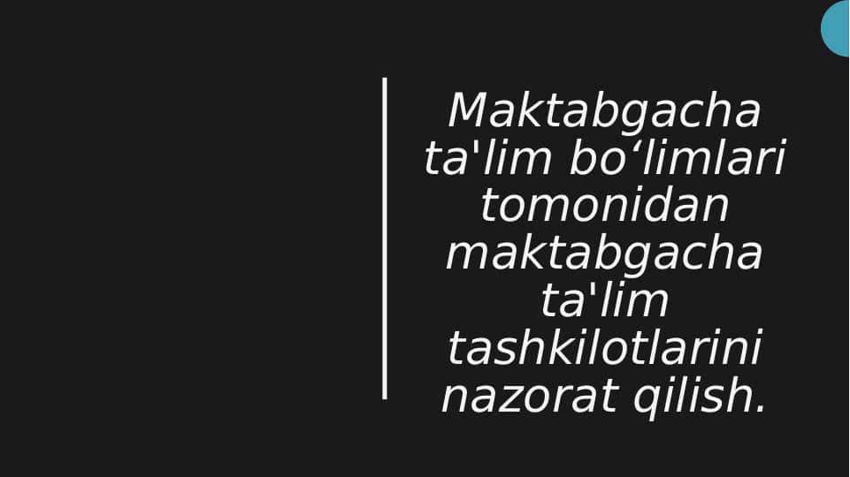 Maktabgacha ta`lim bo`limlari tomonidan maktabgacha ta`lim tashkilotlarini nazorat qilish
