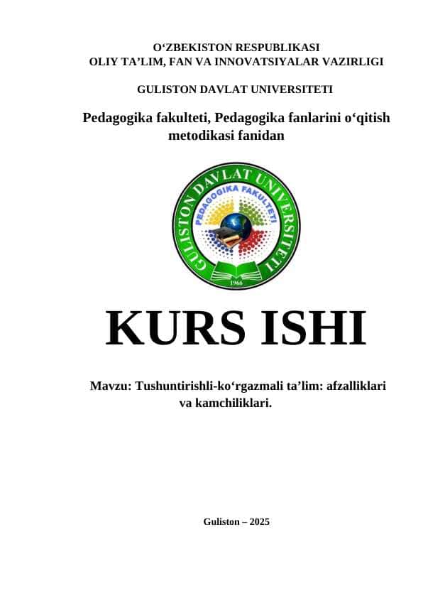 Tushuntirishli-koʻrgazmali taʼlim afzalliklari va kamchiliklari