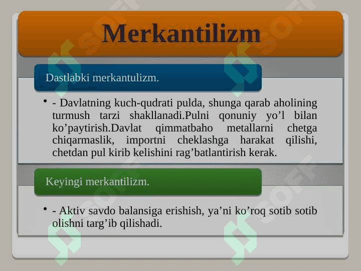 Merkantilizm iqtisodiy ta’limoti 7