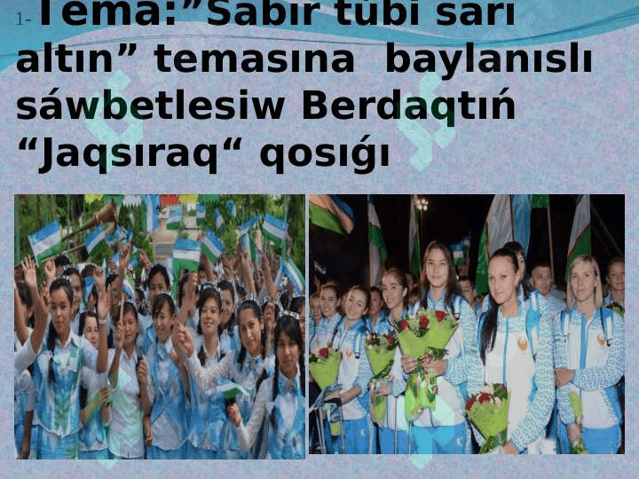 Sabır túbi sarı altın temasına  baylanıslı sáwbetlesiw Berdaqtıń   “Jaqsıraq“ qosıǵı 2